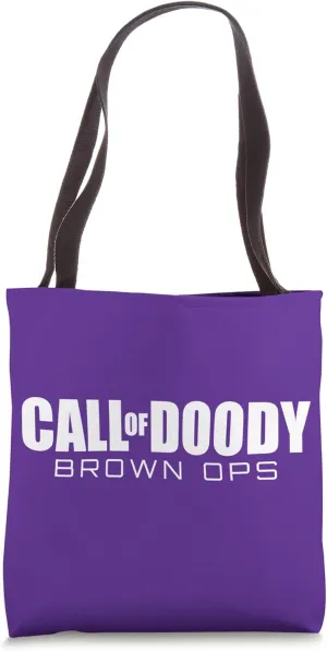 Doody Calls Funny Brown Ops Gamer Tote Bag